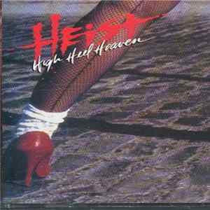 Heist - High Heel Heaven Album