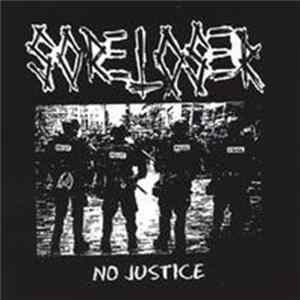 SoreLoser - No Justice Album