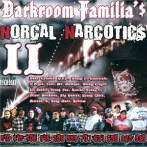 Darkroom Familia - Norcal Narcotics II Album
