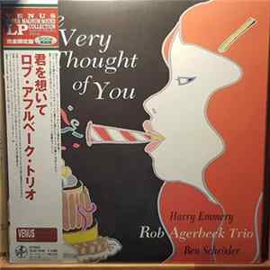 Rob Agerbeek Trio, Harry Emmery, Ben Schröder - The Very Thought Of You Album