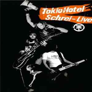 Tokio Hotel - Schrei - Live Album