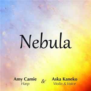 Amy Camie & Aska Kaneko - Nebula Album