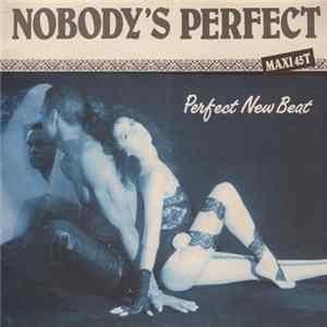 Perfect New Beat - Nobody's Perfect Album