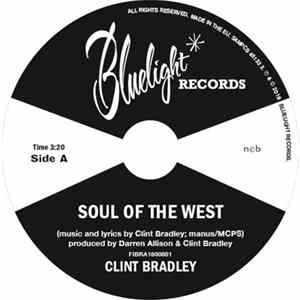 Clint Bradley - Soul Of The West Album