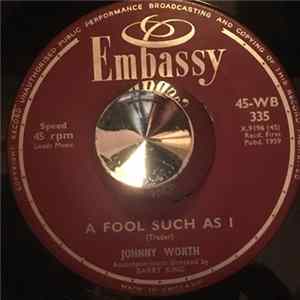 Johnny Worth - A Fool Such As I / Idle on parade Album