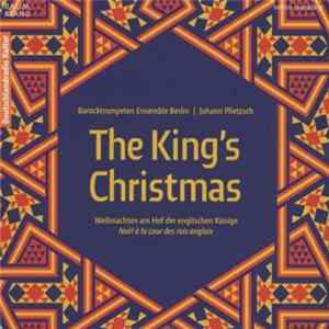 Barocktrompeten Ensemble Berlin | Johann Plietzsch - The King’s Christmas Album