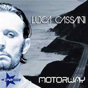 Luca Cassani - Motorway Album