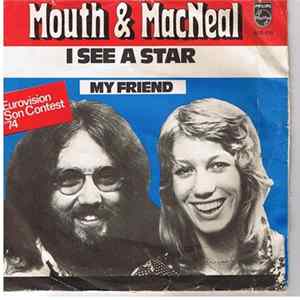 Mouth & MacNeal - I See A Star Album