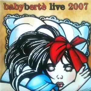 Loredana Bertè - Babybertè Live 2007 Album