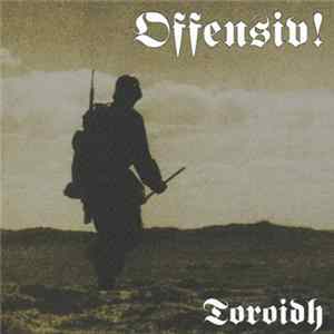 Toroidh - Offensiv! Album