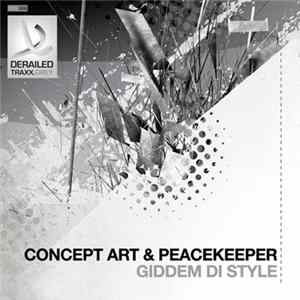 Concept Art & Peacekeeper - Giddem Di Style Album
