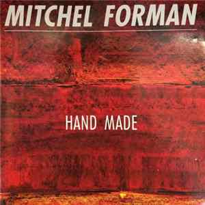 Mitchel Forman - Hand Made Album
