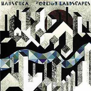 Hauschka - Foreign Landscapes Album