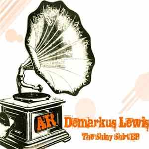 Demarkus Lewis - The Shiny Shirt EP Album