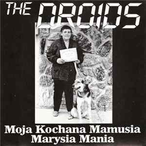 The Droids - Moja Kochana Mamusia Marysia Mania Album