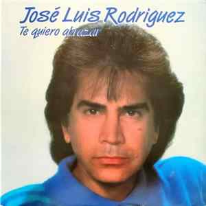 José Luis Rodríguez - Te Quiero Abrazar Album