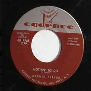 Archie Bleyer / Janet Bleyer - Nothin' To Do / 'Cause You're My Lover Album