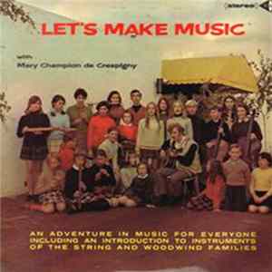 Mary Champion De Crespigny - Let's Make Music Album