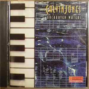Calvin Jones - Uncharted Waters Album