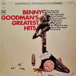 Benny Goodman - Benny Goodman's Greatest Hits Album
