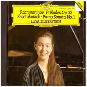Rachmaninov, Shostakovich - Lilya Zilberstein - Rachmaninov: Prèludes Op. 32 · Shostakovich: Piano Sonata No. 1 Album