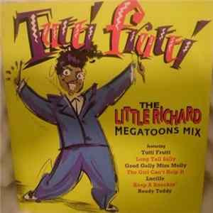 Tutti Frutti - The Little Richard Megatoons Mix Album