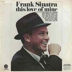 Frank Sinatra - This Love Of Mine Album