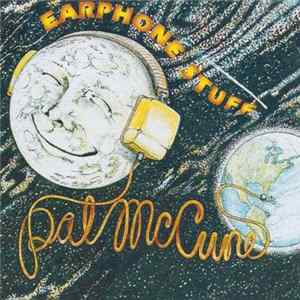 Pat McCune - Earphone Stuff Album