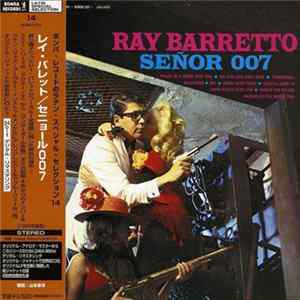 Ray Barretto - Señor 007 Album