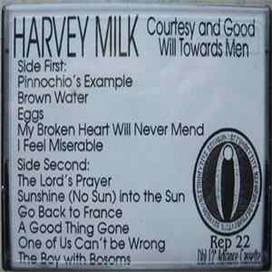 Harvey Milk - Courtesy And Good Will Toward Men Album