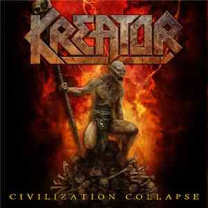 Kreator - Civilization Collapse Album