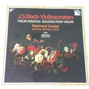 Johann Sebastian Bach, Reinhard Goebel, Musica Antiqua Köln - Violinsonaten Album
