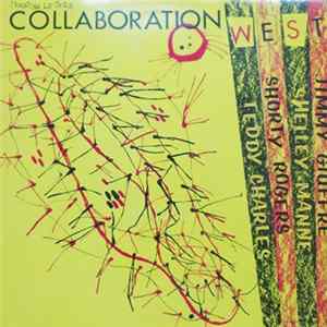 Teddy Charles / Shorty Rogers - Collaboration West Album