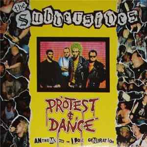 The Subversives - Protest & Dance (Anthems For The Lost Generation) Album