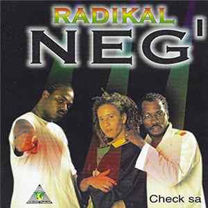 Radikal Neg' - Check Sa Album