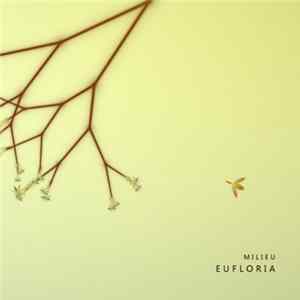Milieu - Eufloria Album