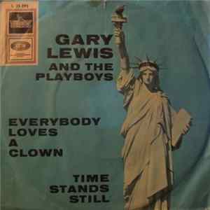 Gary Lewis And The Playboys - Everybody Loves A Clown / Time Stands Still Album