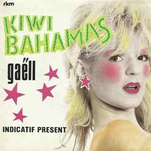 Gaell - Kiwi Bahamas Album