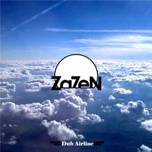 ZaZeN - Dub Airline Album