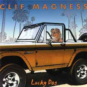 Clif Magness - Lucky Dog Album