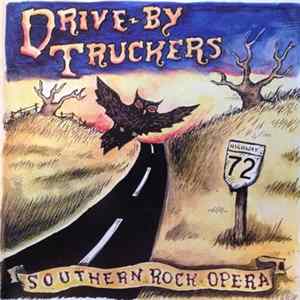 Drive-By Truckers - Southern Rock Opera Album