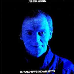 Jim Diamond - I Should Have Known Better Album