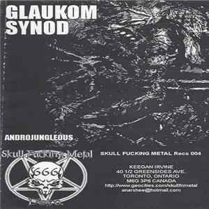 Glaukom Synod - Androjungleous Album