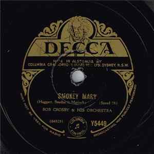 Bob Crosby’s Bob Cats / Bob Crosby And His Orchestra - March Of The Bob Cats / Smokey Mary Album