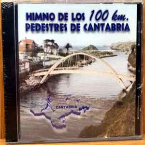 Various - Himno de Los 100 Km. Pedestres de Cantabria Album