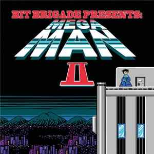 Bit Brigade - Mega Man II V2 Album