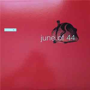 June Of 44 - In The Fishtank Album