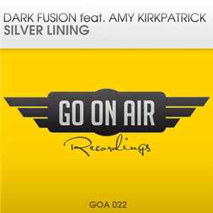 Dark Fusion Feat. Amy Kirkpatrick - Silver Lining Album
