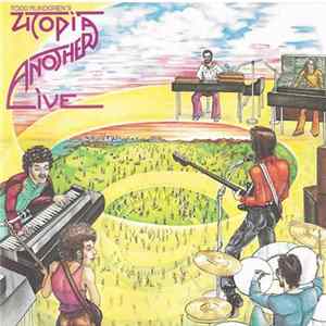 Todd Rundgren's Utopia - Another Live Album