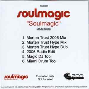 Soulmagic - Soulmagic (2006 Mixes) Album